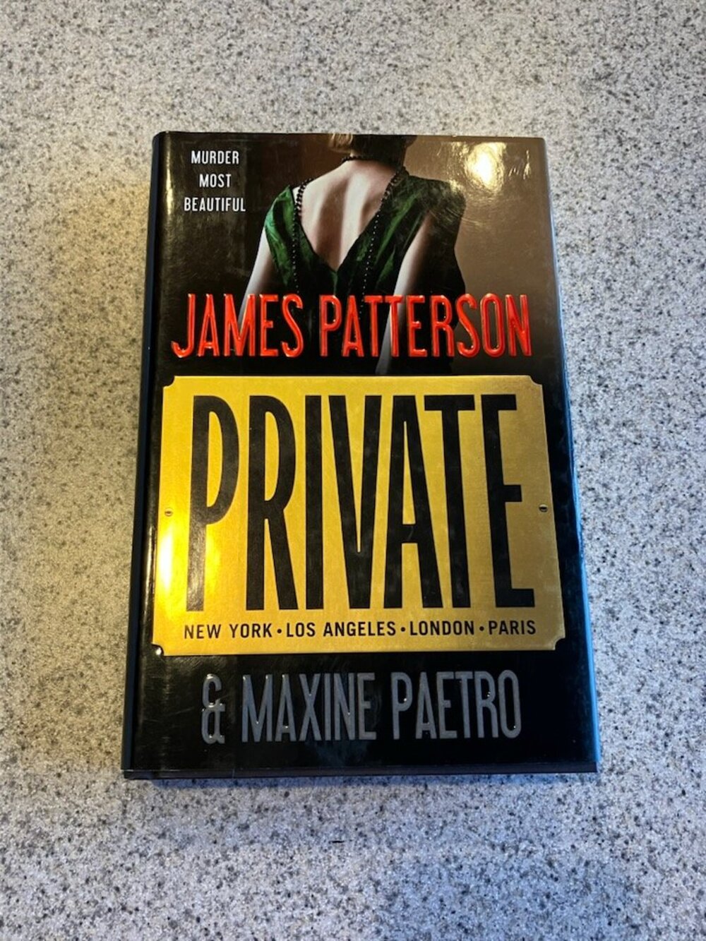 James Patterson - Private - hardback book